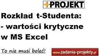 Rozkład tStudenta  szukanie wartości krytycznych  program MS Excel [upl. by Simmie787]