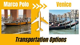 Ultimate Guide Marco Polo Airport to Venice Transport Options [upl. by Chaker]