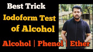 Super Trick for IODOFORM TEST for alcohol  Alcohol Phenol and Ethers  Organic Chemistry  In Hind [upl. by Aiet]