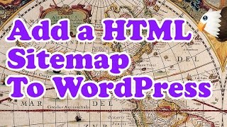 How to add a HTML Sitemap to WordPress [upl. by Romelda]