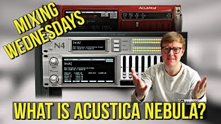 Acustica Audio Nebula 4 Plugin Library  What is Nebula and why is it more expensive [upl. by Irovi]