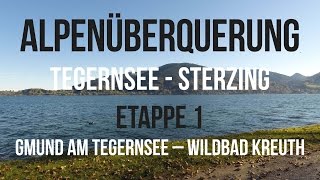 Etappe 1 Gmund am Tegernsee – Wildbad Kreuth  Alpenüberquerung Tegernsee  Sterzing  GPSTrack [upl. by Haceber]