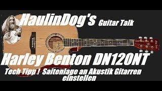 Western GuitarHarley BentonSaitenlage einstellen GuitarTalk HaulinDog [upl. by Zeni755]