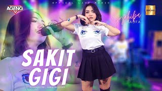 Syahiba Saufa ft Ageng Music  Sakit Gigi Official Live Music [upl. by Tager]