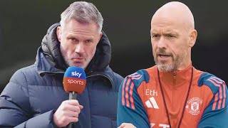 Jamie Carragher expresses sympathy for Erik ten Hag ahead of Man Utd executive meeting today [upl. by Urban390]