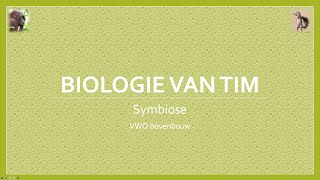 Biologie van Tim  Symbiose bovenbouw [upl. by Polish]