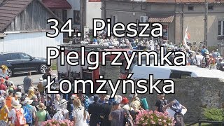 34 Piesza Pielgrzymka Łomżyńska 2018 Gowarczów [upl. by Jacobson]