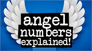 What Are Angel Numbers EXPLAINED [upl. by Lalad552]