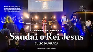 Saudai o Rei Jesus  Comunidade Worship  Cover [upl. by Hun]