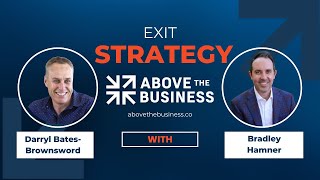 Episode 404 Exit Strategy with Darryl BatesBrownsword [upl. by Staci240]