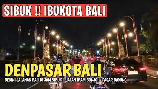 RAMAI  IBU KOTA BALI  SITUASI DENPASAR BALI [upl. by Tnairb]