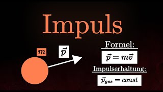 Impuls amp Impulserhaltung EINFACH erklärt  Berechnungen Aufgaben Physik [upl. by Sellihca]