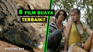 Inilah 8 Film serangan Buaya Terbaik yang seru untuk di tonton [upl. by Saunder358]