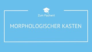 Morphologischer Kasten [upl. by Schindler11]