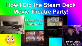 How I Did My Steam Deck Movie Theatre Party [upl. by Shorter]