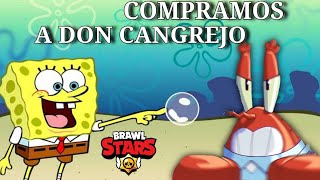 COMPRAMOS A EL SEÑOR CANGREJO EN BRAWL STARS  SoyPanditoBw [upl. by Srednas]