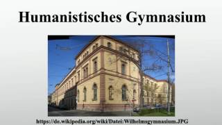 Humanistisches Gymnasium [upl. by Yentrac]