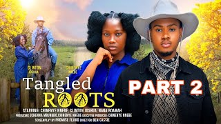 TANGLED ROOTS 2  CHINENYE NNEBE CLINTON JOSHUA NANA BOAMAH latest 2024 nigerian movies [upl. by Yelad]