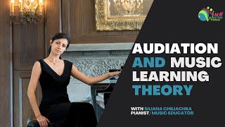 Audiation and Music Learning Theory with Siliana Chiliachka [upl. by Cleodal]