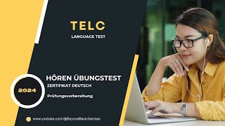 TELC B1 ZERTIFIKAT HÖREN 2024 Modelltest 07 [upl. by Mcallister]