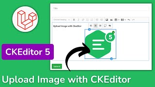 Laravel CKEditor 5  Laravel CKEditor image Upload  Laravel CKEditor Install Laravel 9Ajay Yadav [upl. by Aerdnaek]