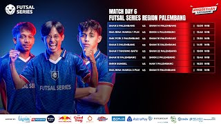 Futsal Series Reg Palembang Tahun 2024  Match 49  SMAN 5 Palembang vs SAMN 14 Palembang [upl. by Ettenan]