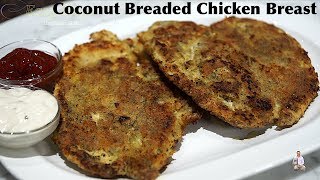 How To Cook Coconut Breaded Chicken Breast [upl. by Rochelle]