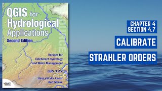 Calibrate Strahler Stream Orders to derive Channel Network in QGIS [upl. by Sartin]