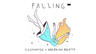 Illusionize amp Breaking Beattz  Falling [upl. by Akemot350]