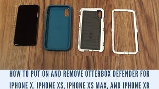 How to Put On and Remove OtterBox Defender for iPhone X iPhone XS iPhone XS Max and iPhone XR [upl. by Etteuqaj]