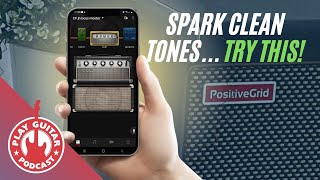 Realistic Clean Tones from the Spark Amp TRY This [upl. by Checani]