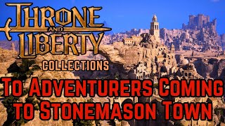 To Adventurers Coming to Stonemason Town Codex  Throne and Liberty Guide [upl. by Groome]