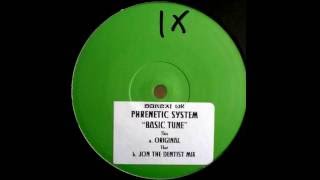 Phrenetic System  Basic Tune Jon The Dentist Mix Bonzai Records UK 2000 [upl. by Baalman]