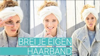 Zo brei je je eigen haarband [upl. by Shaffer651]