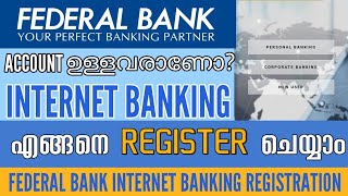 How to Register for Federal Bank Internet Banking Facility Federal Bank NetBanking MalayalamFedNet [upl. by Azirb]