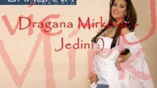 Dragana Mirkovic  Jedini 2011 [upl. by Siseneg]