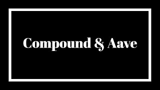 Lending and Borrowing with Compound and Aave [upl. by Rocher]