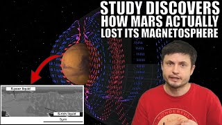 We May Finally Know Why Mars Lost Its Magnetosphere New Study [upl. by Michey542]