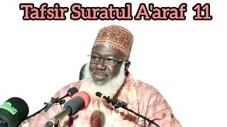 011 Tafseer Suratul Aaraf [upl. by Leotie]