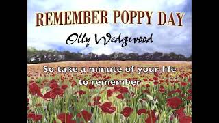 Remember Poppy Day  Olly Wedgwood  Chris Grace Song For Remembrance Day Lest We Forget [upl. by Holland]