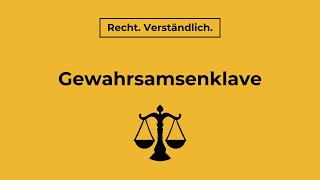 Gewahrsamsenklave  Recht Verständlich [upl. by Rankin]