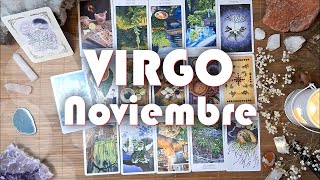 VIRGO Noviembre ♍ Profundo cambio en tu estado de ánimo y tu vida Expansión y crecimiento [upl. by Gies]