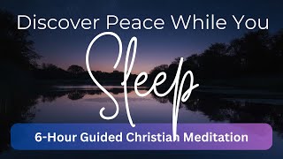 🙏 Christian Sleep Meditation to FALL ASLEEP in Minutes  Deep Rest with Biblical Prayers and Music 😴 [upl. by Niveb]