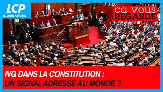 IVG dans la Constitution  un signal adressé au monde   Ça vous regarde  29022024 [upl. by Galvin]