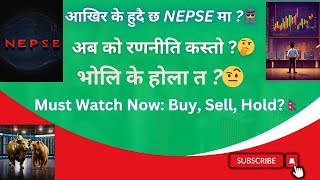 Nepse Analysis 🇳🇵 How to earn in Bull Market 🦬💸 [upl. by Nissensohn]