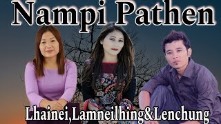 Nampi Pathen  LhaineiLenchung amp LamneilhingThadoukuki Country song [upl. by Ahsitruc]