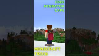 Free Migrator Cape  Minecraft Trick [upl. by Bunny]