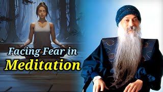 facing fear in meditation  osho international  osho speech  Buddhism in English [upl. by Sayles]