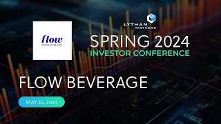 Flow Beverage Corp Presentation  Lytham Partners Spring 2024 Investor Conference [upl. by Rogerio]