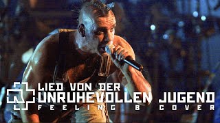 Rammstein  Lied von der Unruhevollen Jugend Feeling B Cover St Petersburg Russia 2001 [upl. by Jose662]